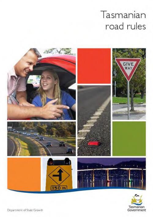 Tasmanian road rules handbook / Department of Infrastructure, Energy and Resources