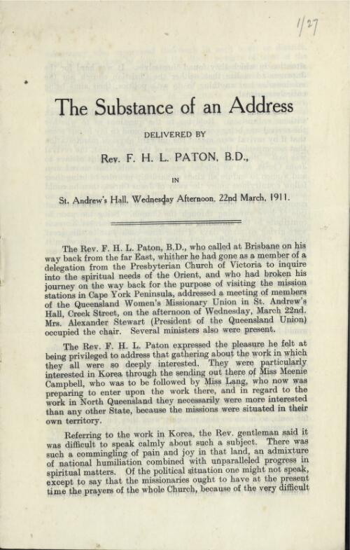 The substance of an address / delivered by F.H.L. Paton in St. Andrew's Hall Wednesday afternoon, 22nd March, 1911