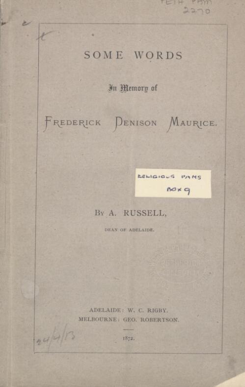 Some words in memory of Frederick Denison Maurice / by A. Russell