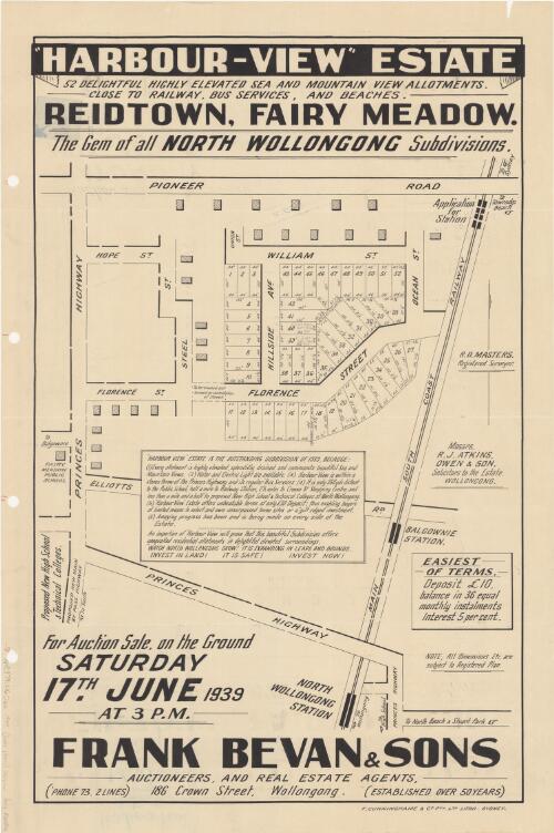 Harbour-view Estate, Reidtown, Fairy Meadow [cartographic material] : the gem of all North Wollongong subdivisions ; for auction sale on the ground Saturday 17th June 1939 at 3 p.m. / Frank Bevan & Sons, auctioneers and real estate agents, ('Phone 73, 2 lines) 186 Crown Street, Wollongong (established over 50 years)
