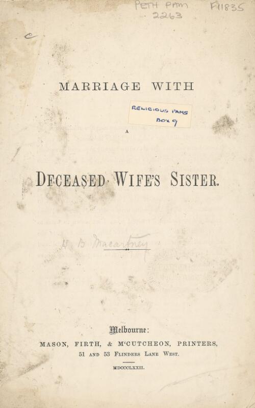 Marriage with a deceased wife's sister / [H.B. Macartney]