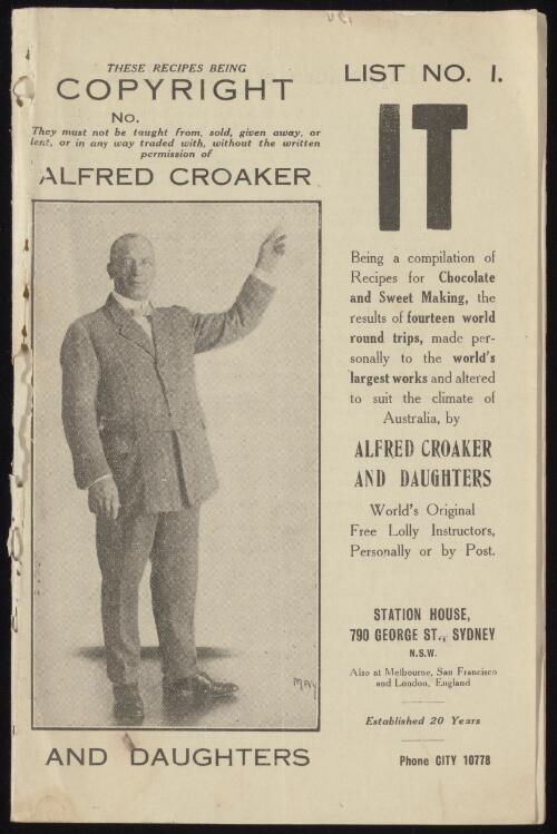 List no. 1 : it : being a compilation of recipes for chocolate and sweet making, the results of fourteen world round trips ... / by Alfred Croaker and Daughters