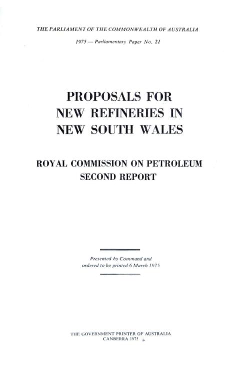 Proposals for new refineries in New South Wales, second report / Royal Commission on Petroleum