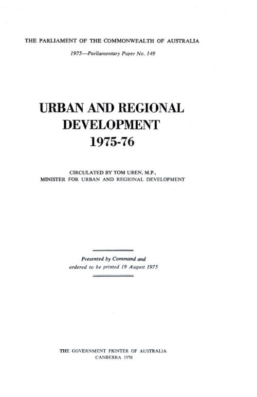 Urban and regional development, 1975-76 / circulated by Tom Uren, M.P., Minister for Urban and Regional Development