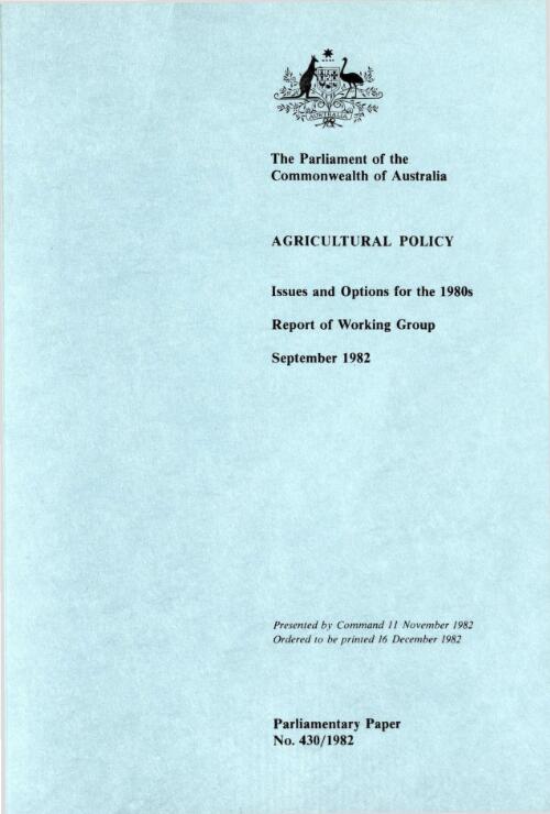 Agricultural policy : issues and options for the 1980s, September 1982 / report of Working Group
