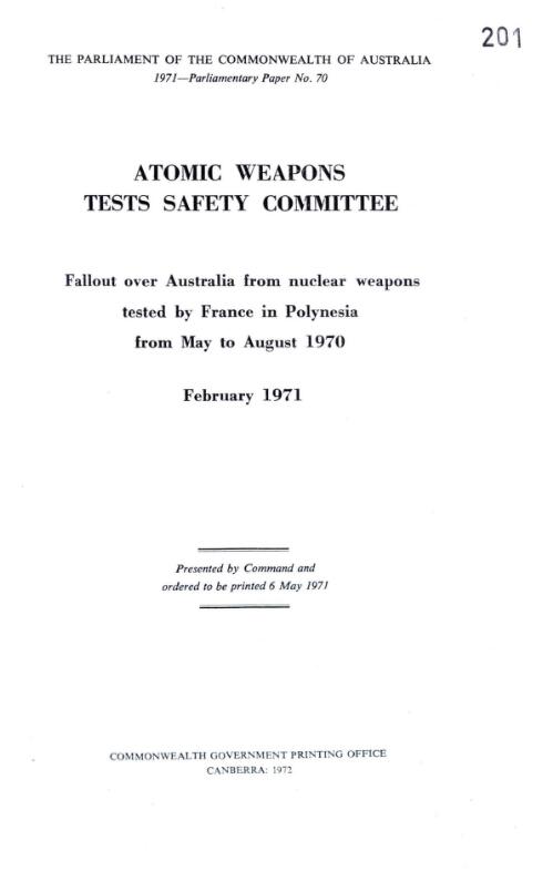 Fallout over Australia from nuclear weapons tested by France in Polynesia from May to August 1970 / Atomic Weapons Tests Safety Committee