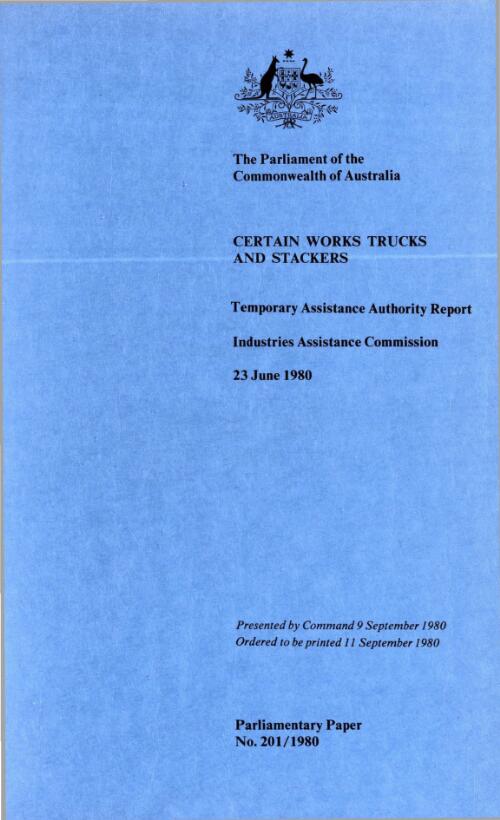 Certain works trucks and stackers / Temporary Assistance Authority report, Industries Assistance Commission, 23 June 1980