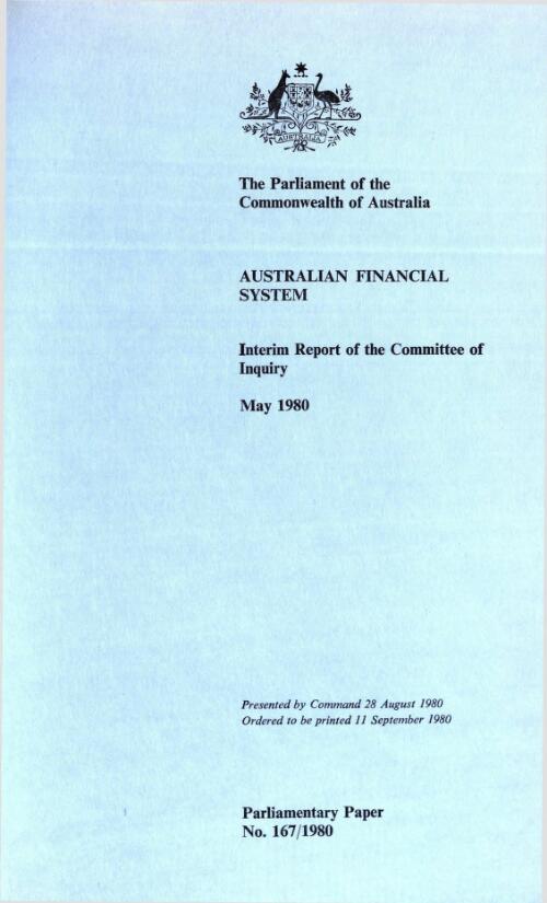 Australian financial system : interim report of the Committee of Inquiry, May 1980