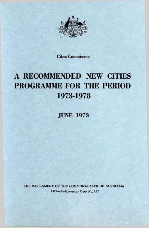 A recommended new cities programme for the period 1973-1978, June 1973 / Cities Commission