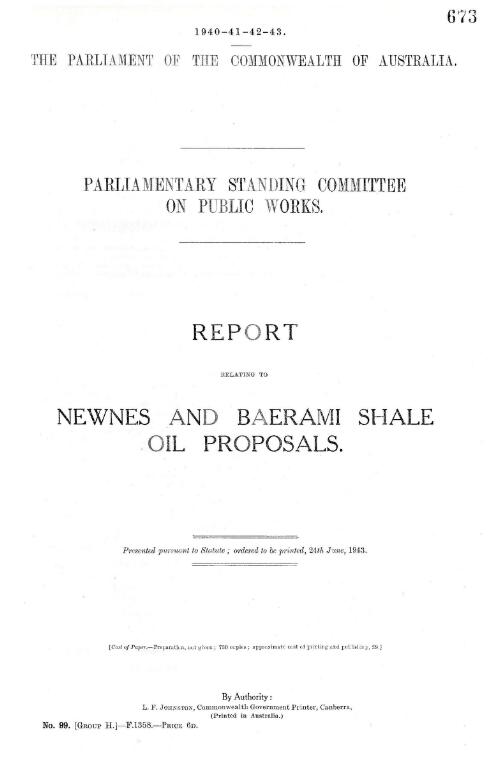 Report relating to Newnes and Baerami shale oil proposals / Parliamentary Standing Committee on Public Works