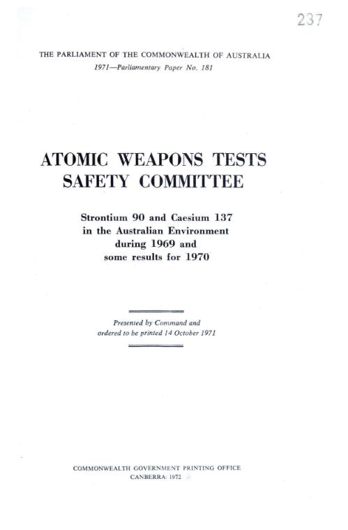 Strontium 90 and caesium 137 in the Australian environment during 1969 and some results for 1970 / Atomic Weapons Tests Safety Committee