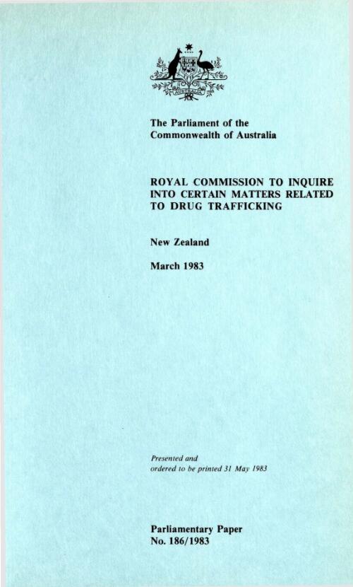 Report of the Royal Commission to Inquire into Certain Matters Related to Drug Trafficking