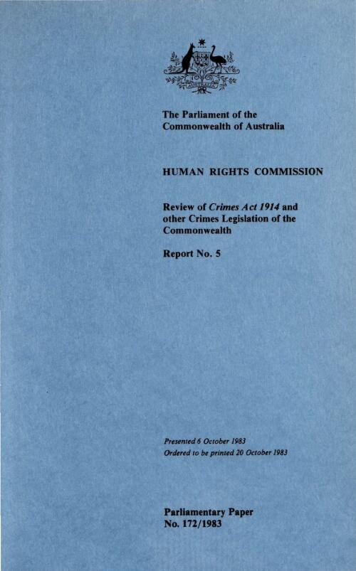 Review of Crimes Act 1914 and other crimes legislation of the Commonwealth, report no. 5 / Human Rights Commission
