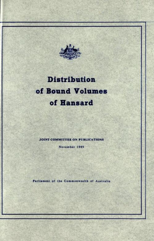 10th special report : distribution of bound volumes of Hansard / Parliament of the Commonwealth of Australia, Joint Committee on Publications