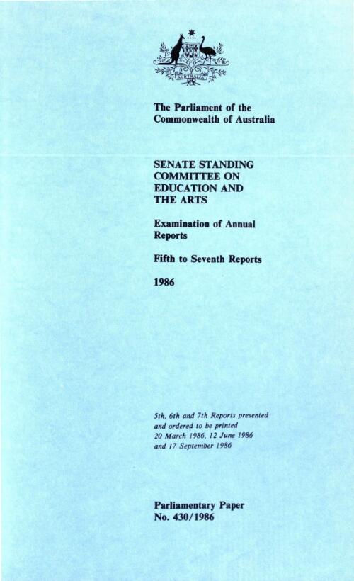 Examination of annual reports, fifth to seventh reports 1986 / Senate Standing Committee on Education and the Arts