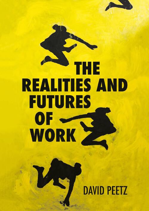 The Realities and Futures of Work