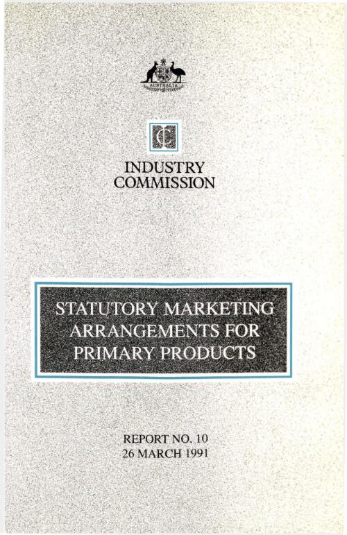 Statutory marketing arrangements for primary products / Industry Commission