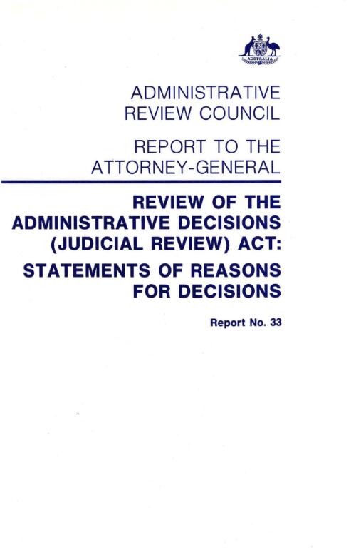 Review of the Administrative Decisions (Judicial Review) Act : statements of reasons for decisions : report to the Attorney-General / Administrative Review Council