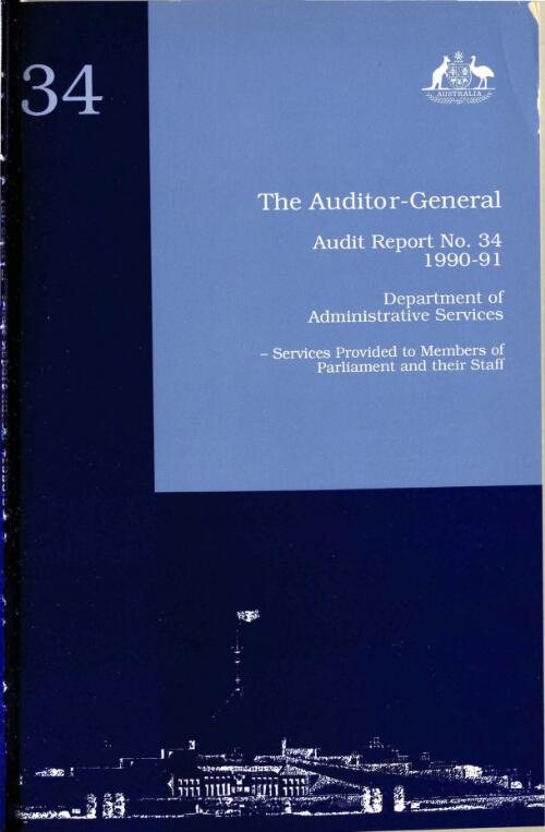 Department of Administrative Services : services provided to Members of Parliament and their staff / the Auditor-General