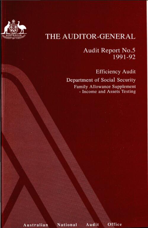 Efficiency audit Department of Social Security : Family Allowance Supplement -- income and assets testing / the Auditor-General