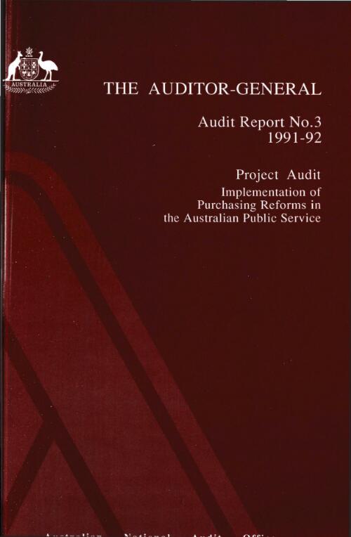 Project audit implementation of purchasing reforms in the Australian Public Service / the Auditor-General