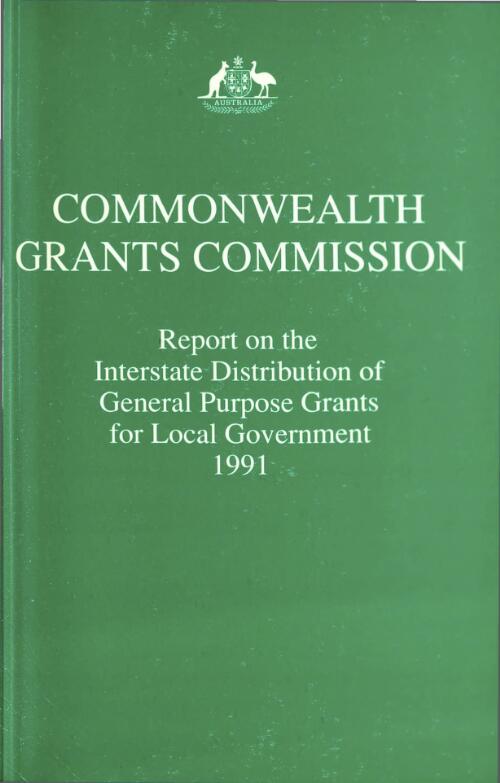 Report on the interstate distribution of general purpose grants for local government 1991 / Commonwealth Grants Commission