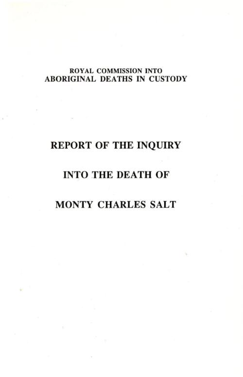 Report of the inquiry into the death of Monty Charles Salt / by  Commissioner L.F. Wyvill