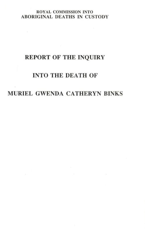 Report of the inquiry into the death of Muriel Gwenda Catheryn Binks / by Commissioner L. F. Wyvill