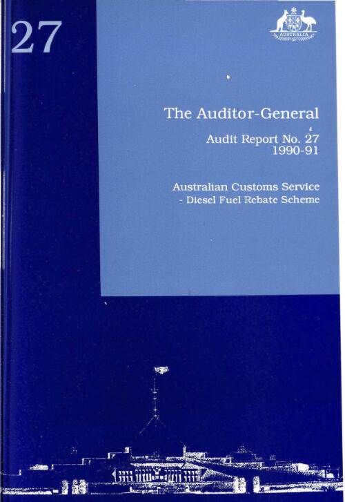 Australian Customs Service : diesel fuel rebate scheme / the Auditor-General