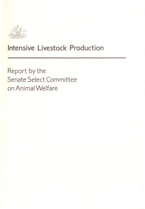 Intensive livestock production / report by the Senate Select Committee on Animal Welfare
