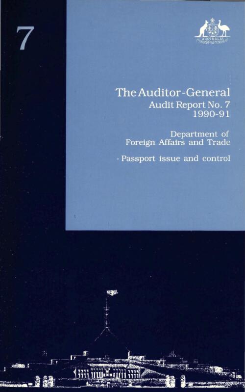 Department of Foreign Affairs and Trade : passport issue and control / the Auditor-General