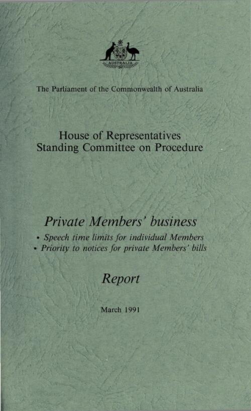 Private members' business : report / Parliament of the Commonwealth of Australia, House of Representatives, Standing Committee on Procedure