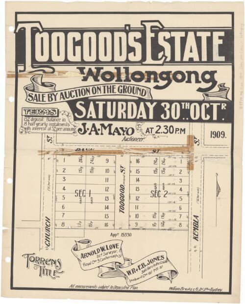 Toogood's Estate, Wollongong [cartographic material] : sale by auction on the ground Saturday 30th Octr. at 2.30 p.m. 1909 / J.A. Mayo, auctioneer