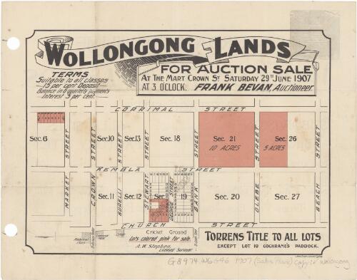 Wollongong lands [cartographic material] : for auction sale at the Mart Crown St. Saturday 29th June 1907 at 3 o'clock / Frank Bevan, auctioneer