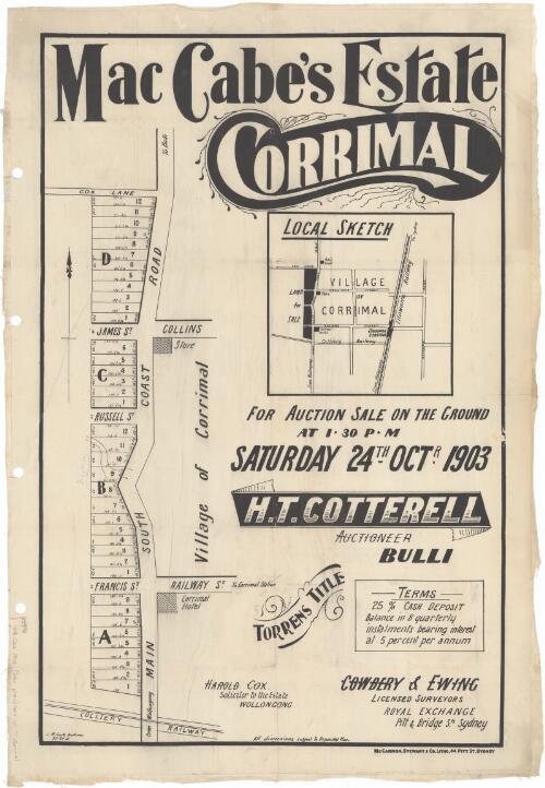 MacCabe's Estate, Corrimal [cartographic material] : for auction sale on the ground at 1.30 p.m. Saturday 24th Octr. 1903 / H.T. Cotterell, auctioneer, Bulli ; J.M. Cantle, draftsman, 90 Pitt St