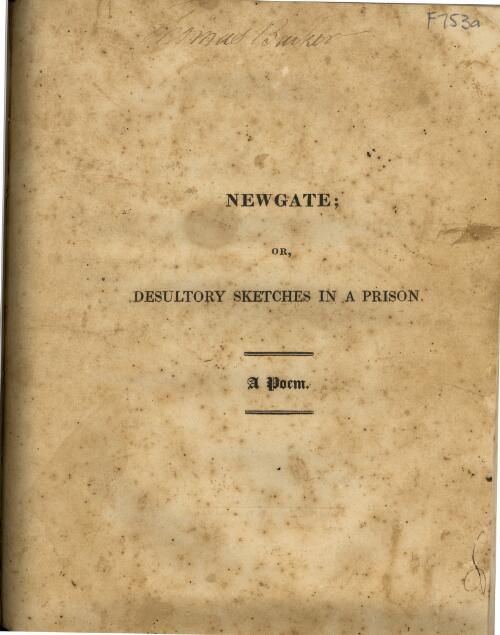 Newgate, or, Desultry sketches in a prison : a poem