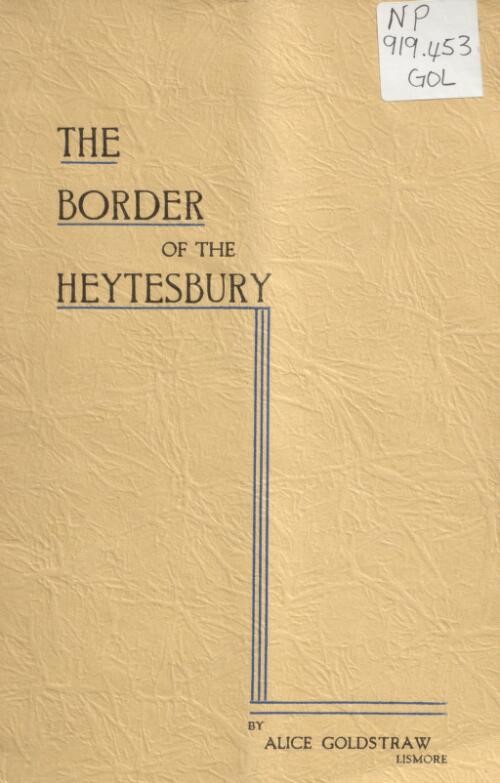 The border of the Heytesbury / by Alice Goldstraw