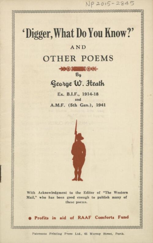 'Digger, what do you know?' : and other poems / by George W. Heath