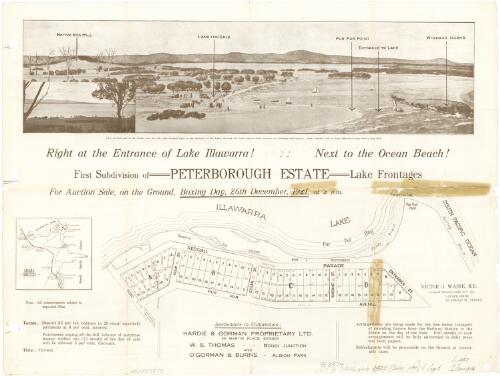 First subdivision of Peterborough Estate lake frontages [cartographic material] : right at the entrance of Lake Illawarra! : next to the ocean beach! / for auction sale, on the ground, Boxing Day, 26th December, 1921, at 2 p.m. ; auctioneers in conjunction, Hardie & Gorman Proprietary Ltd. ; W.S. Thomas, Bondi Junction ; and O'Gorman & Burns, Albion Park