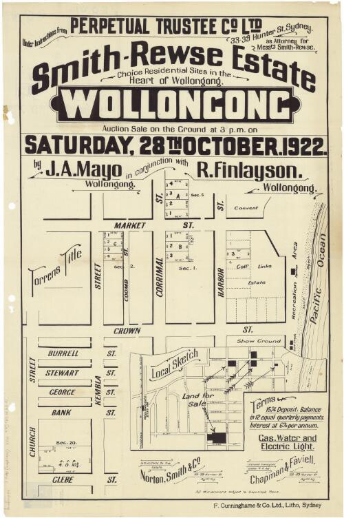 Under instructions from Perpetual Trustee Co. Ltd. 33-39 Hunter Street, Sydney, as attorney for Messrs. Smith-Rewse, Smith-Rewse Estate, choice residential sites in the heart of Wollongong [cartographic material] : auction sale on the ground at 3 p.m. Saturday, 28th October 1922 / by J.A. Mayo, Wollongong  in conjunction with R. Finlayson, Wollongong