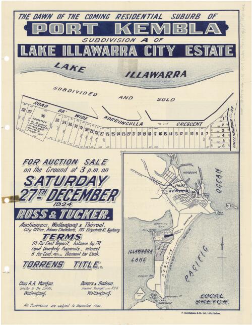 The dawn of the coming residential suburb of Port Kembla [cartographic material] : subdivision A of Lake Illawarra City Estate : for auction sale on the ground at 3 p.m. on Saturday 27th December 1924 / Ross & Tucker, auctioneers, Wollongong & Thirroul, City Office, Adams Chambers, 195 Elizabeth St. Sydney
