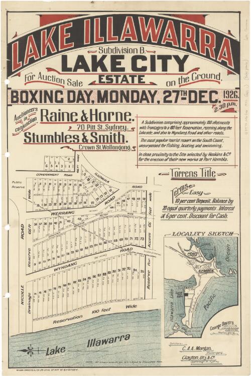 Lake Illawarra, subdivision B, Lake City estate [cartographic material] : for auction sale on the ground Boxing Day, Monday, 27th Dec. 1926 2.30 p.m. / auctioneers in conjunction Raine & Horne 70 Pitt St., Sydney & Stumbles & Smith Crown St., Wollongong
