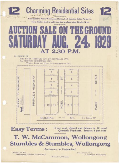12 charming residential sites [cartographic material] : convenient to North Wollongong Station, surf beaches, baths, parks, etc. town water, electric light, and gas available along Bourke Street ; auction sale on the ground Saturday Aug. 24, 1929 at 2.30 p.m. / T.W. McCammon, Wollongong, Stumbles & Stumbles, Wollongong (auctioneers in conjunction)