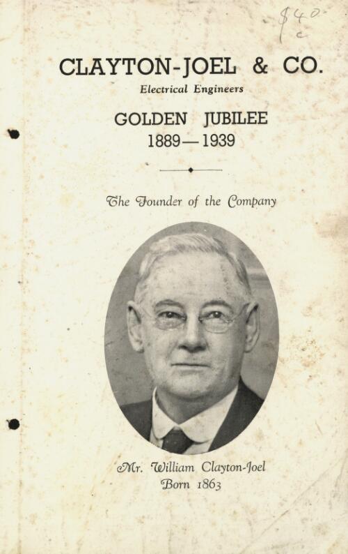 Clayton-Joel & Co., electrical engineers : golden jubilee, 1889-1939