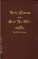 Early memories of the great Nor-West, and a chapter in history of W.A. / A.R. Richardson