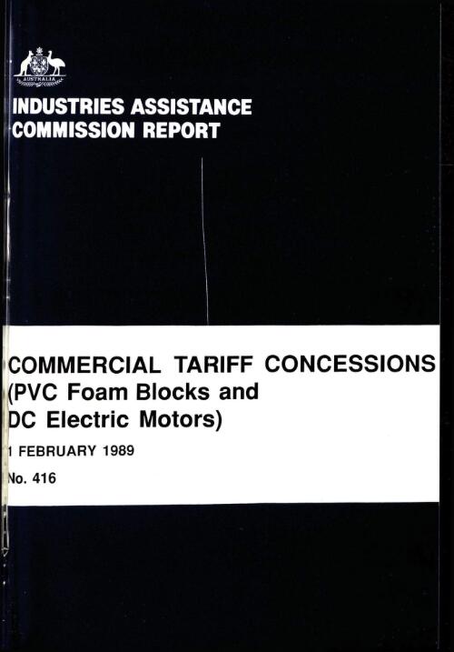 Commercial tariff concessions (PVC foam blocks and DC electric motors) / Industries Assistance Commission