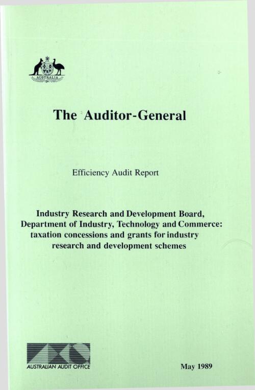 Industry Research and Development Board and Department of Industry, Technology and Commerce : taxation concessions and grants for industry research and development schemes / the Auditor-General