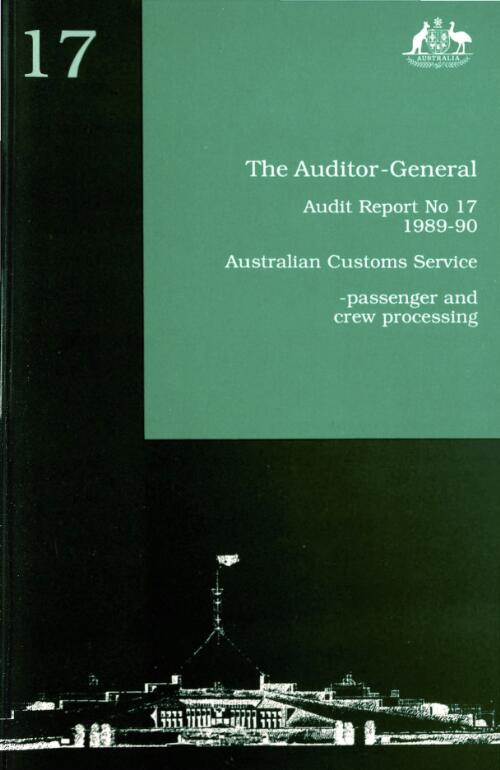Australian Customs Service : passenger and crew processing / Auditor-General