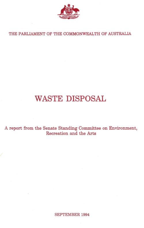 Waste disposal / a report from the Senate Standing Committee on Environment, Recreation and the Arts