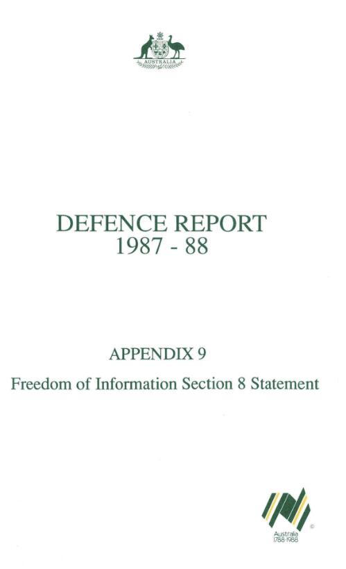 Defence report 1987-88. Appendix 9, Freedom of information,section 8 statement / Department of Defence